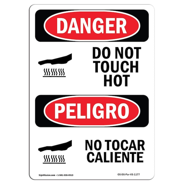 OSHA Sign, Do Not Touch Hot Bilingual, 18in X 12in Rigid Plastic, 12" W, 18" H, Bilingual Spanish
